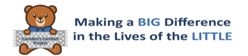 Camden's Comfort Project: Making a BIG Difference in the Lives of the LITTLE